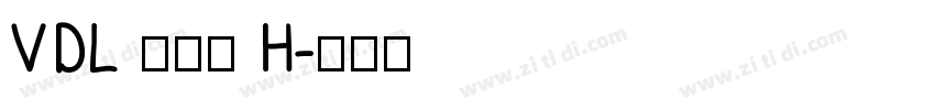 VDL 京千社 H字体转换